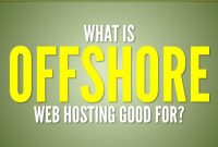 Pengertian Offshore Web Hosting dan Fungsinya, Di Indonesia Ada Yang Jual Loh